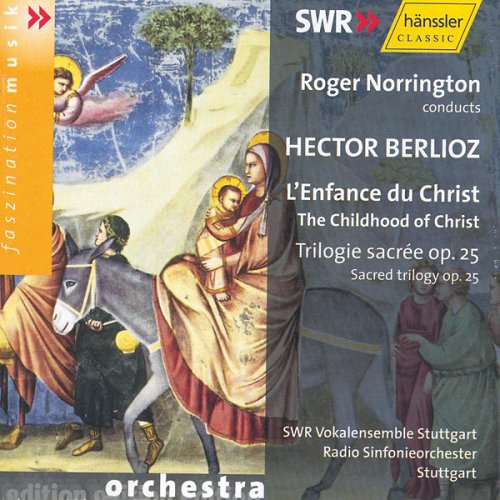 Berlioz: L’enfance du Christ